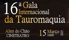 Alter do Chão, 15 de Março: 16ª Gala Internacional da Tauromaquia